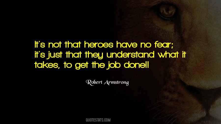 Robert Armstrong Quotes #1249401 Robert Armstrong Quotes #1249401