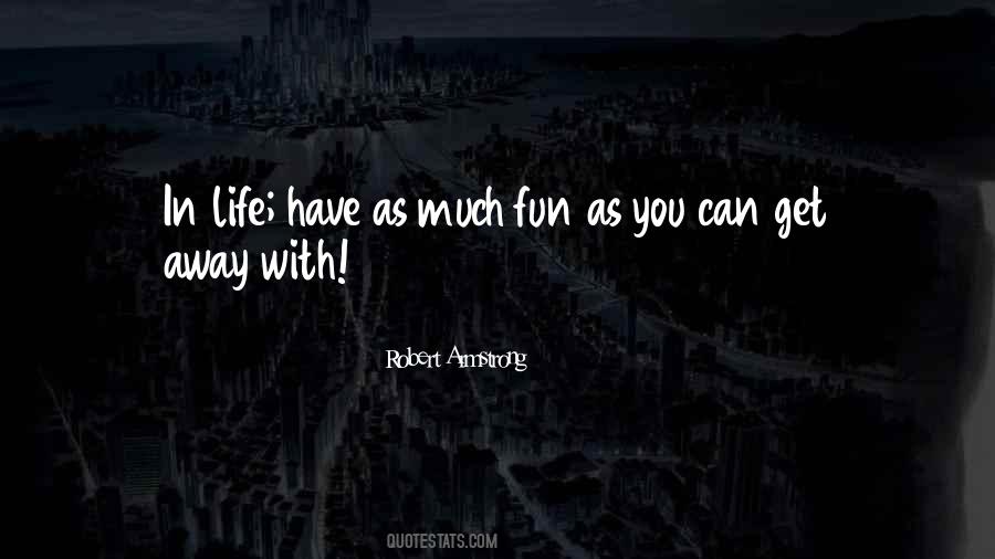 Robert Armstrong Quotes #545256 Robert Armstrong Quotes #545256