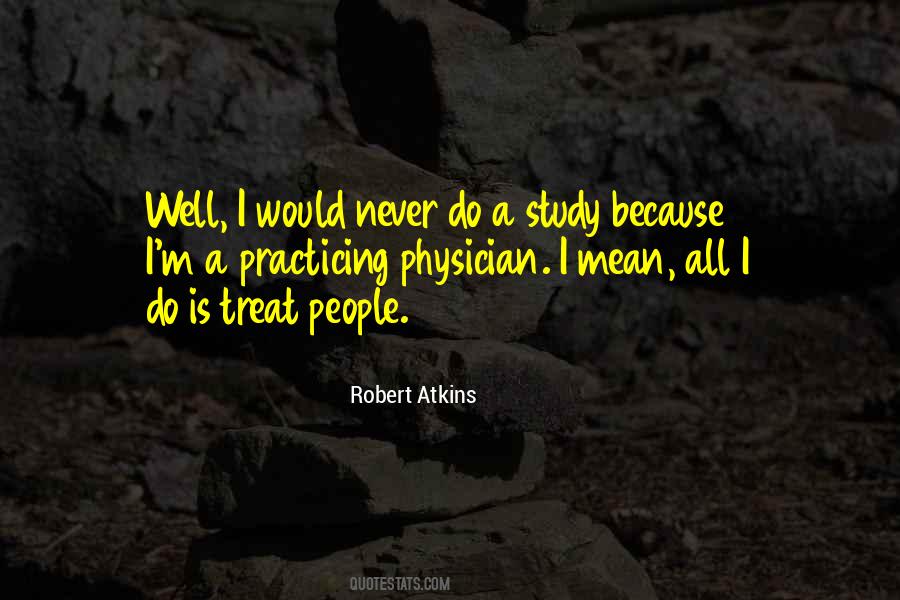 Robert Atkins Quotes #1452998