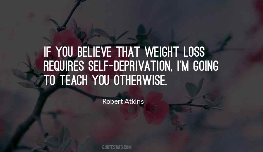 Robert Atkins Quotes #1868285