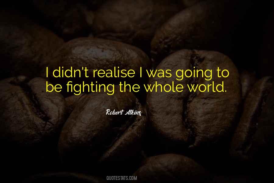 Robert Atkins Quotes #779226