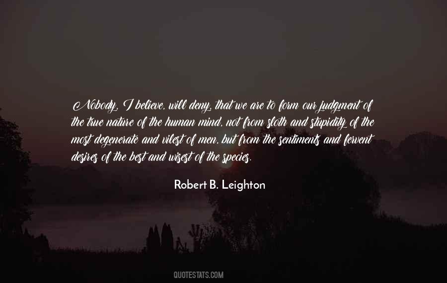 Robert B. Leighton Quotes #1155999