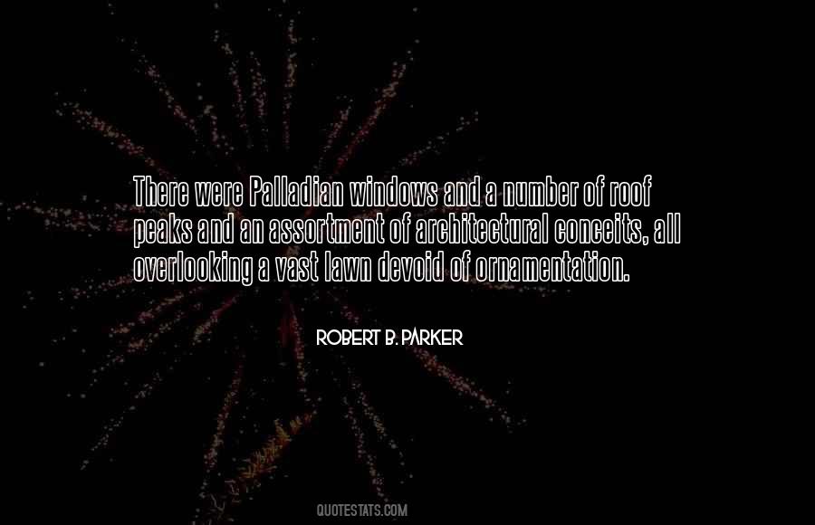 Robert B. Parker Quotes #1520655