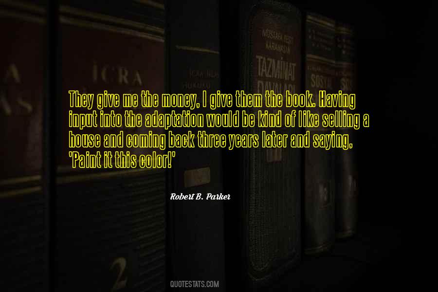 Robert B. Parker Quotes #1581846
