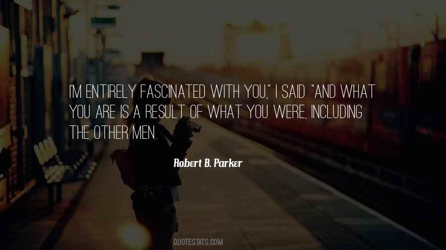 Robert B. Parker Quotes #1815085