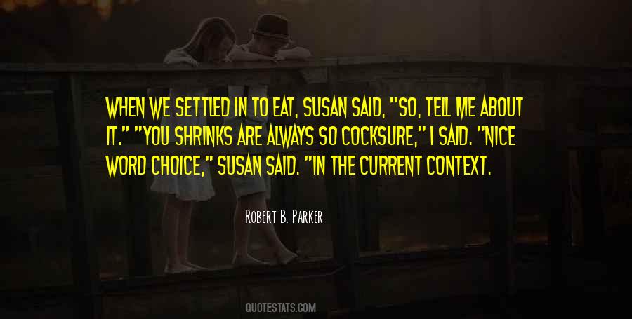 Robert B. Parker Quotes #1854054