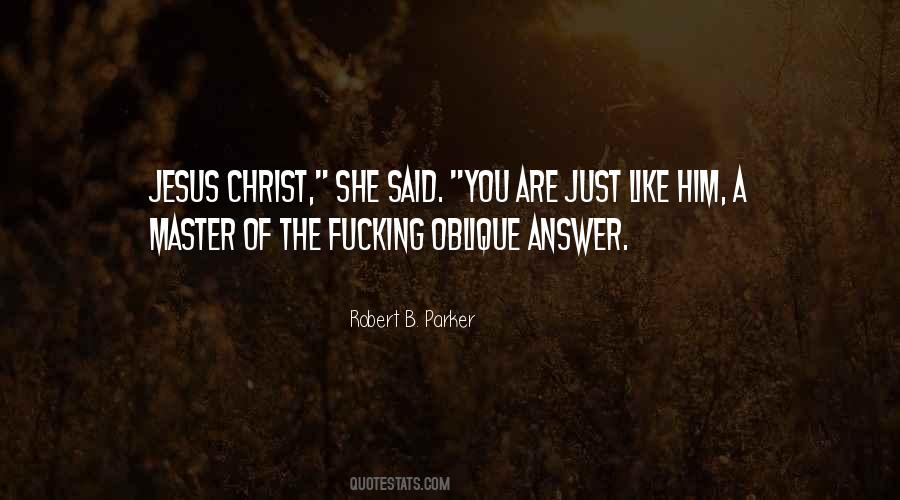 Robert B. Parker Quotes #380697