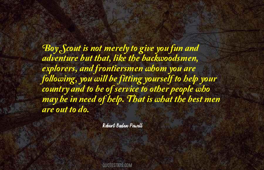 Robert Baden-Powell Quotes #1672229