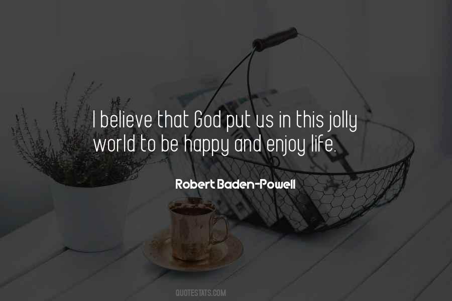 Robert Baden-Powell Quotes #357926