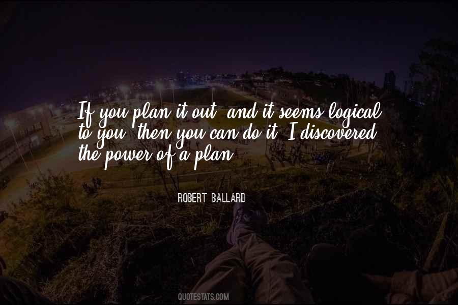 Robert Ballard Quotes #1830528