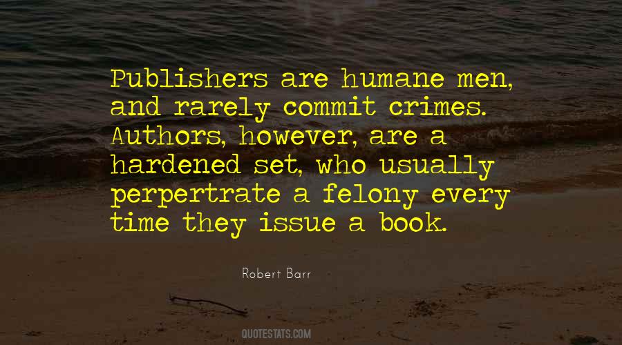 Robert Barr Quotes #436599