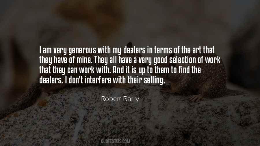 Robert Barry Quotes #1190946
