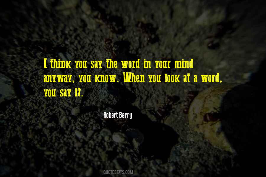 Robert Barry Quotes #1498065