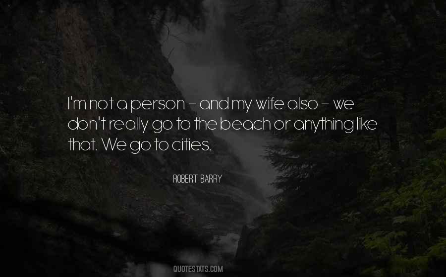 Robert Barry Quotes #1506686