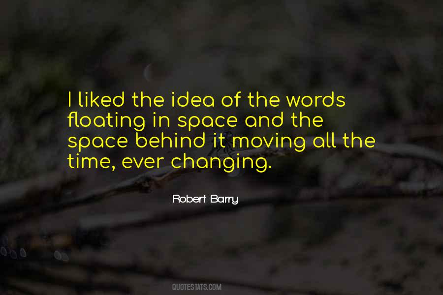 Robert Barry Quotes #1629799