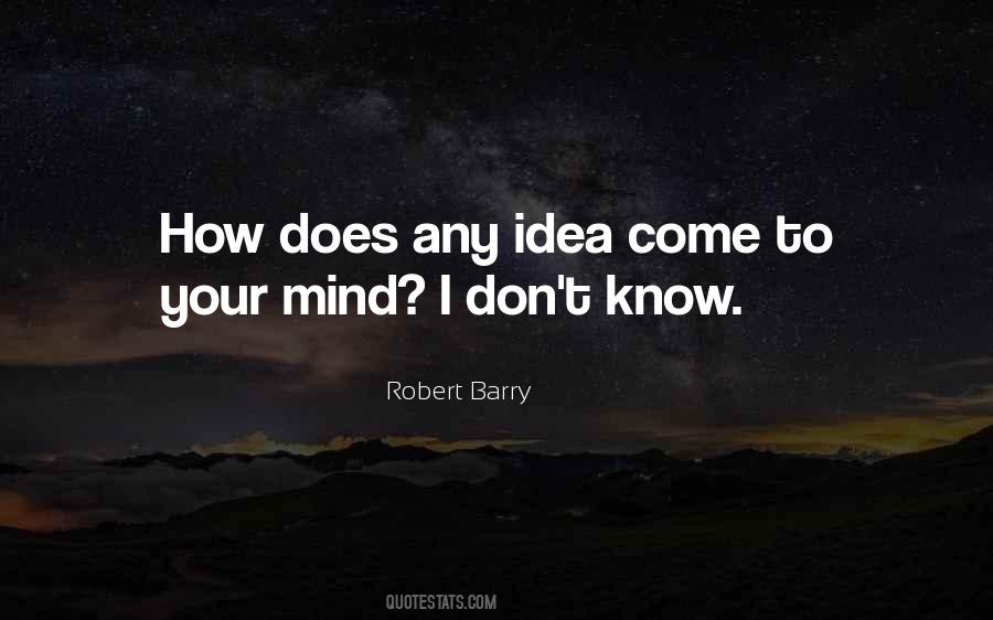 Robert Barry Quotes #1730844