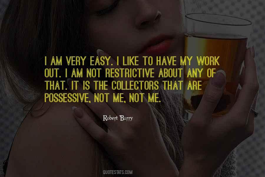 Robert Barry Quotes #1860547