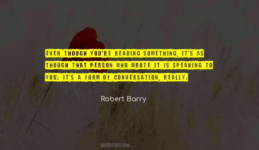 Robert Barry Quotes #245089
