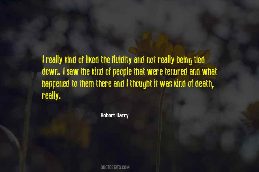 Robert Barry Quotes #440967