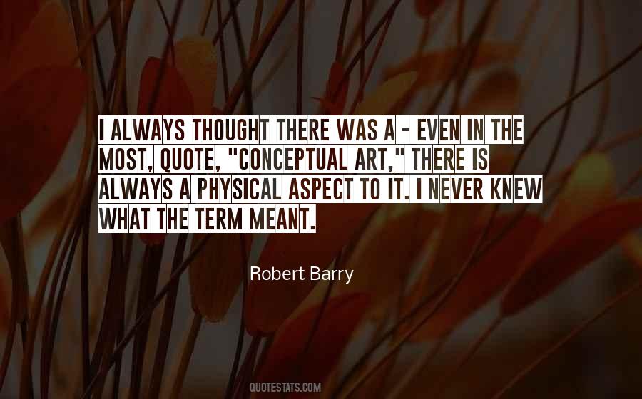 Robert Barry Quotes #476434