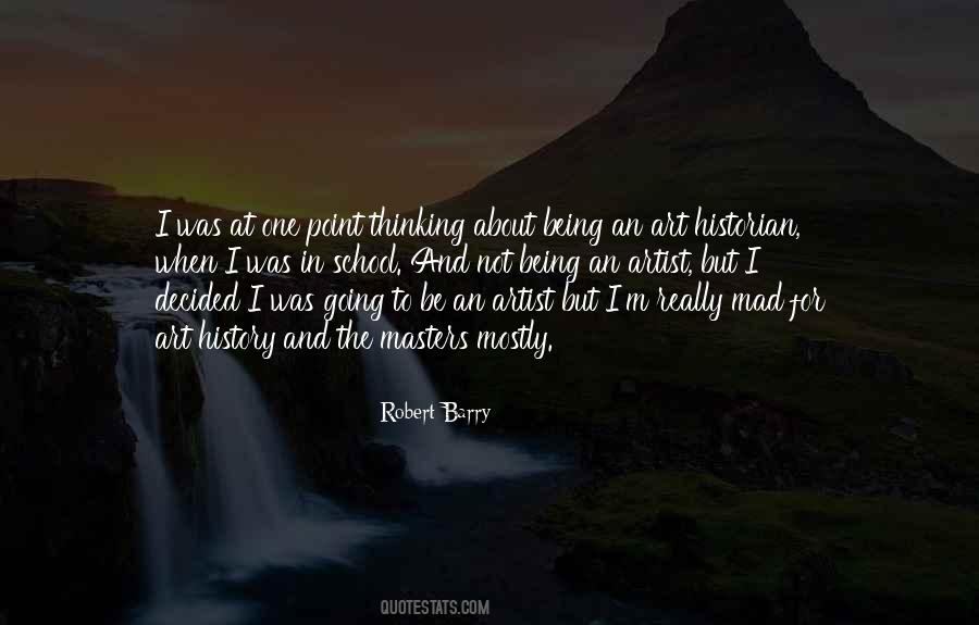 Robert Barry Quotes #673856