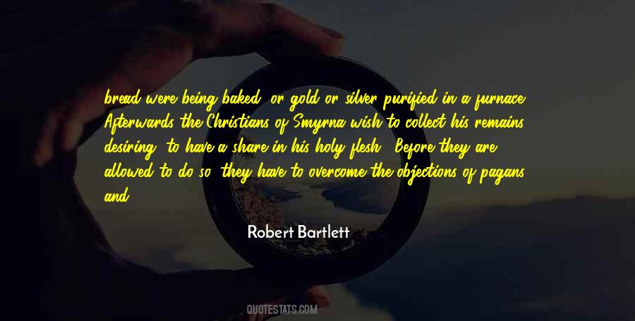 Robert Bartlett Quotes #1752496