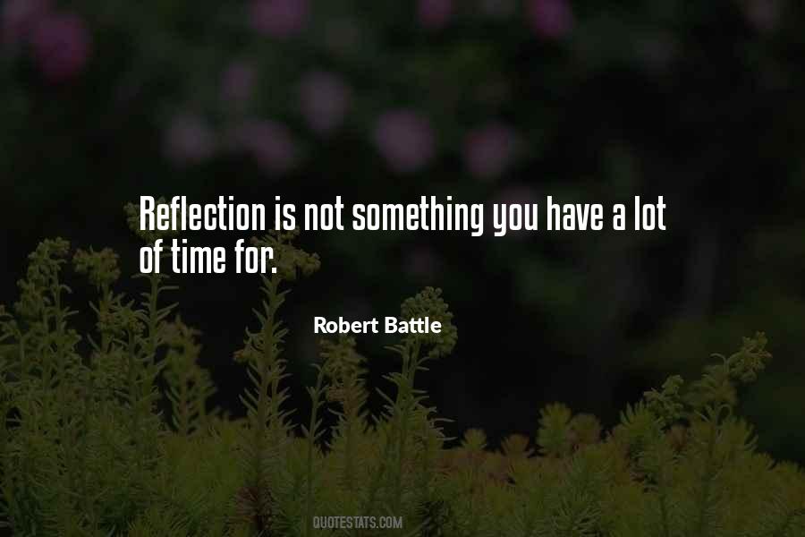 Robert Battle Quotes #1815522