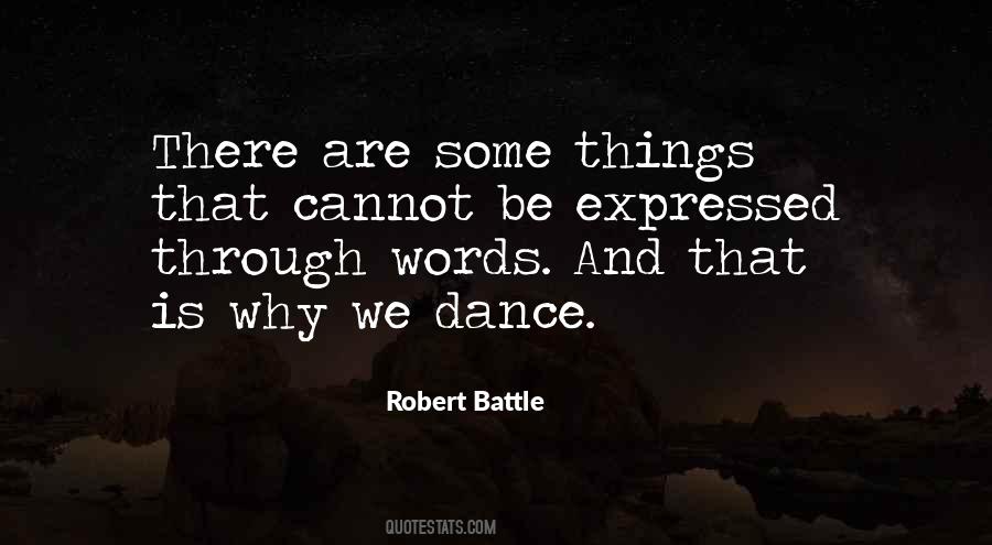 Robert Battle Quotes #209022