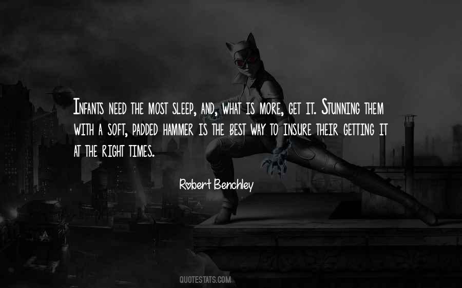 Robert Benchley Quotes #1028502