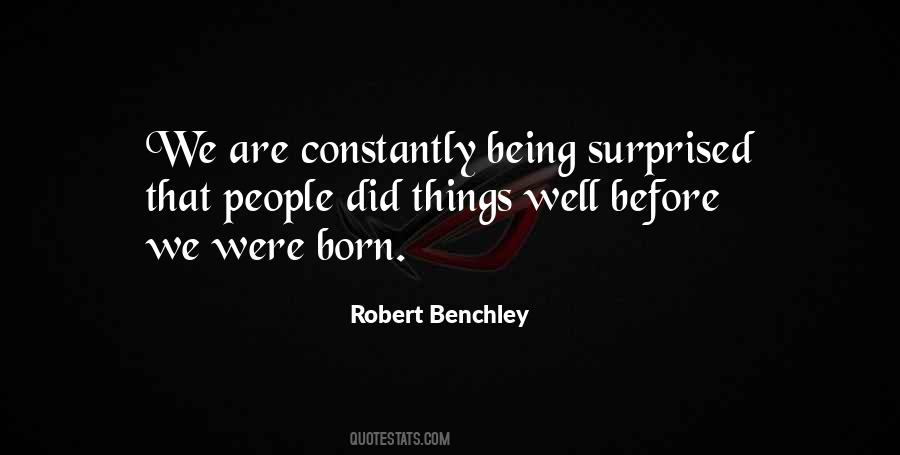 Robert Benchley Quotes #110362
