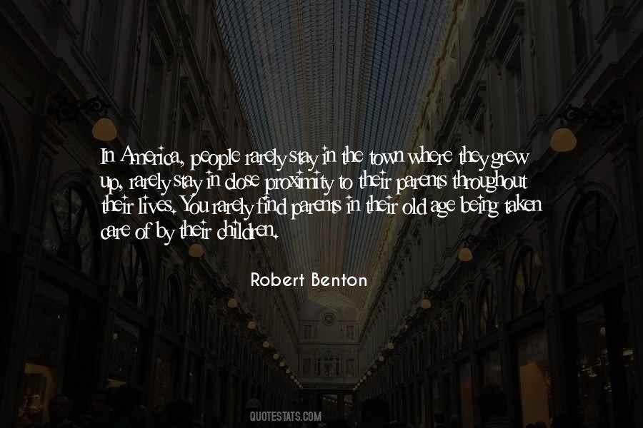 Robert Benton Quotes #1015073