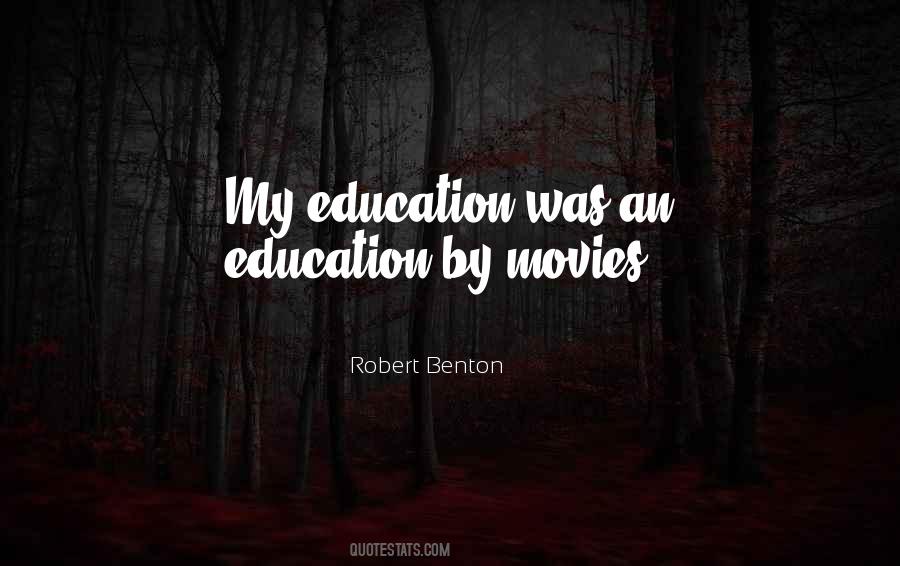 Robert Benton Quotes #946887