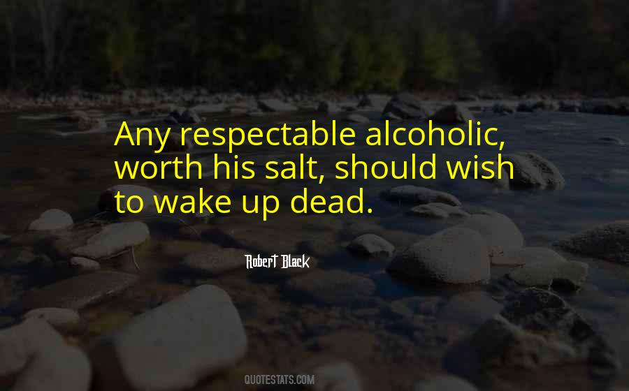 Robert Black Quotes #1224231