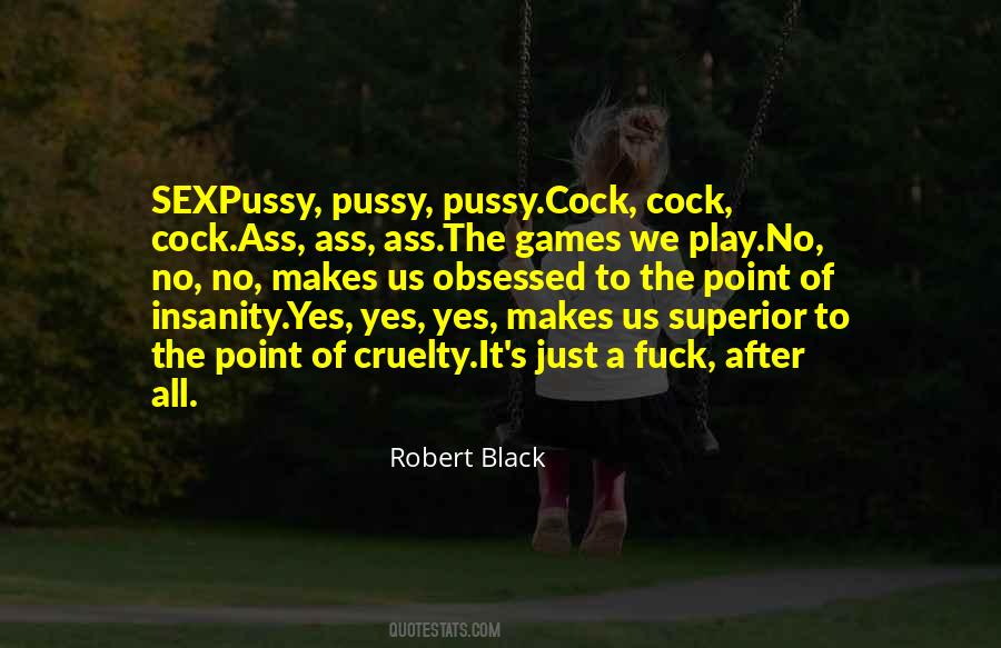 Robert Black Quotes #1632933