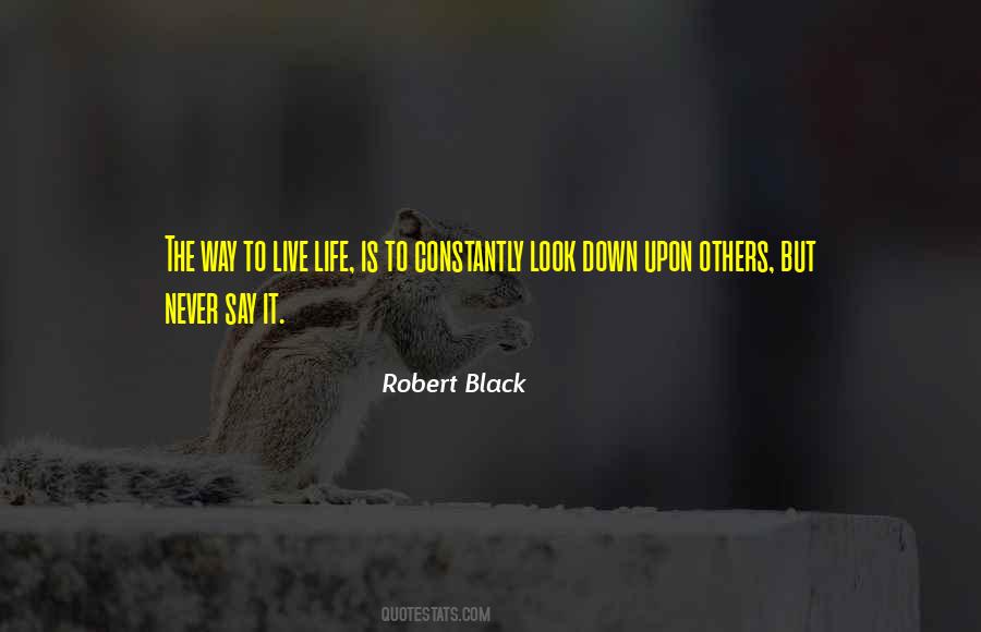 Robert Black Quotes #65219