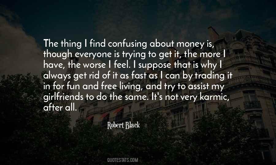 Robert Black Quotes #806972