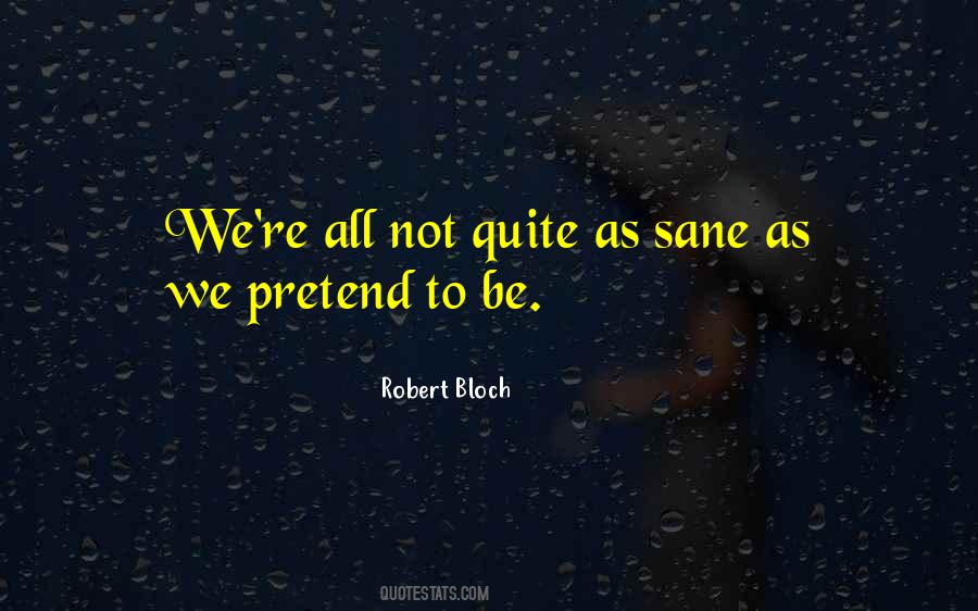 Robert Bloch Quotes #701874