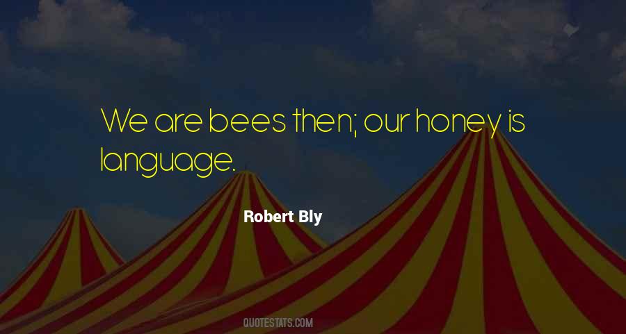 Robert Bly Quotes #1703012