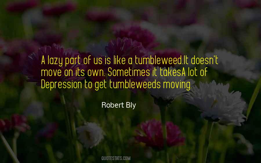 Robert Bly Quotes #613226