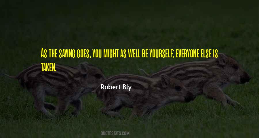Robert Bly Quotes #737034