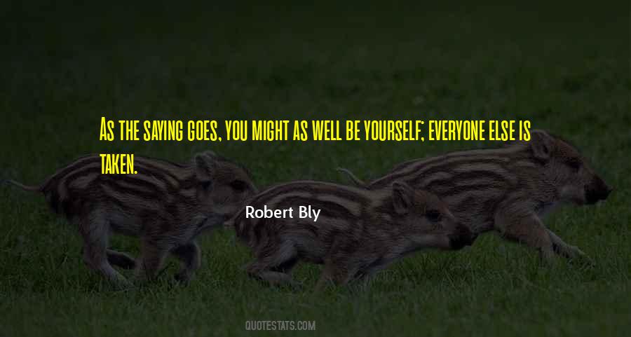 Robert Bly Quotes #737034