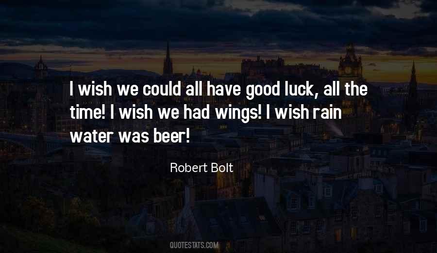 Robert Bolt Quotes #680754