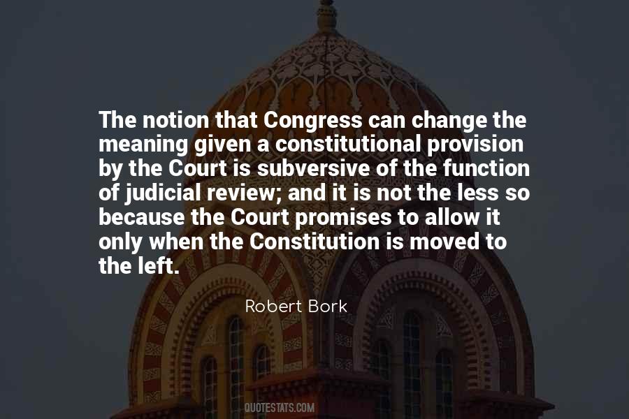 Robert Bork Quotes #1176076