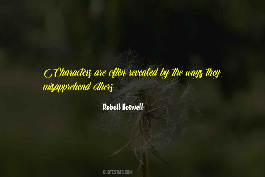 Robert Boswell Quotes #1166530