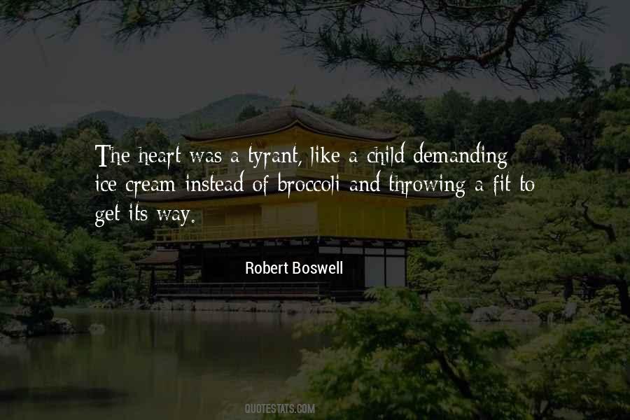 Robert Boswell Quotes #836467