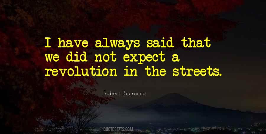 Robert Bourassa Quotes #324425