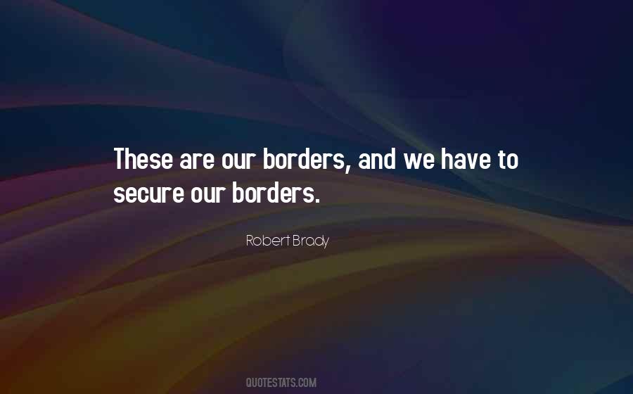 Robert Brady Quotes #441293