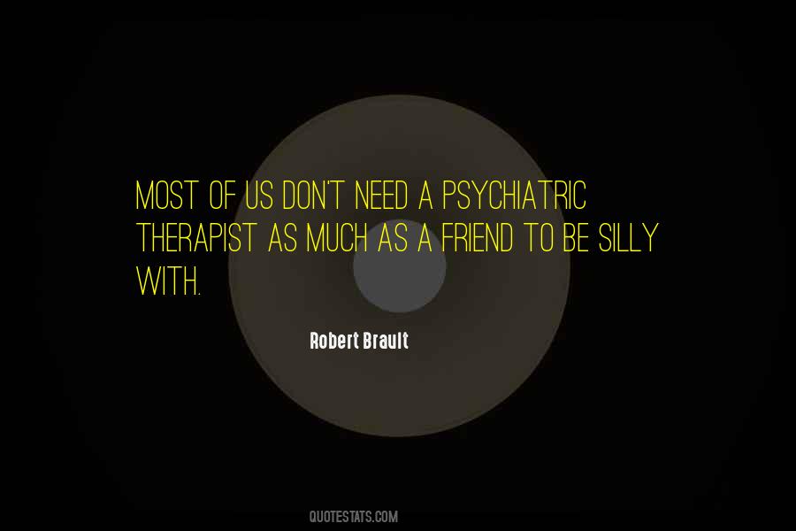 Robert Brault Quotes #1505545