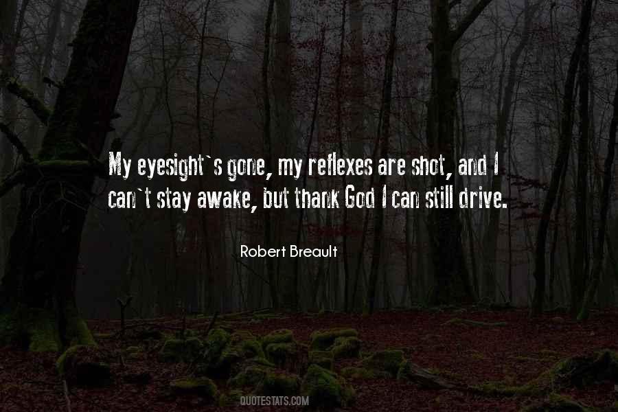 Robert Breault Quotes #1249141