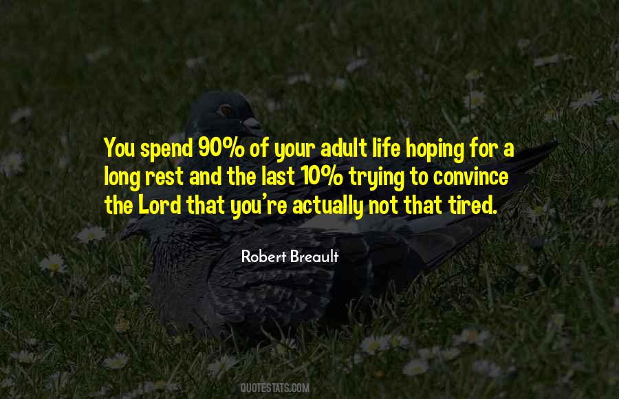 Robert Breault Quotes #1278174